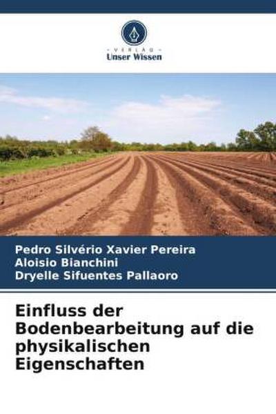 Einfluss der Bodenbearbeitung auf die physikalischen Eigenschaften