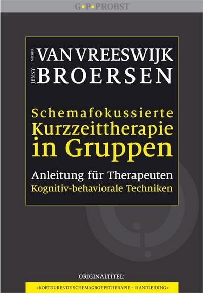 Schemafokussierte Kurzzeittherapie in Gruppen