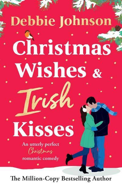 Christmas Wishes and Irish Kisses