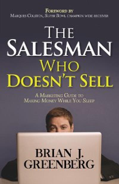 The Salesman Who Doesn’t Sell