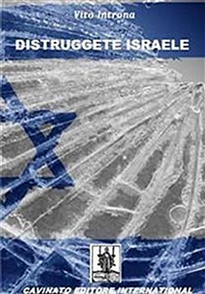 Distruggete Israele