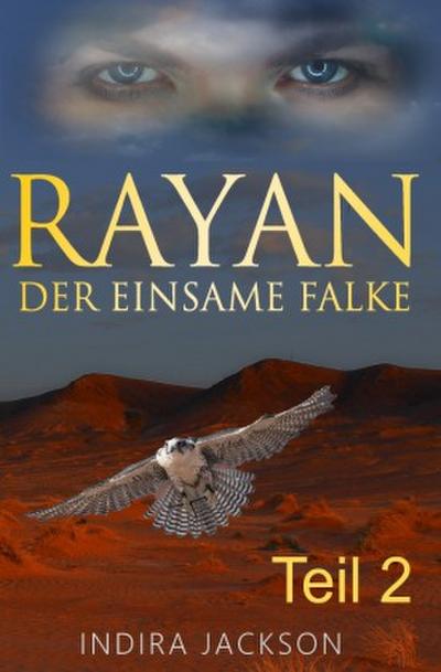 Rayan / Rayan - Der Einsame Falke