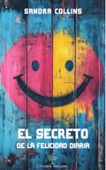 El secreto de la felicidad diaria