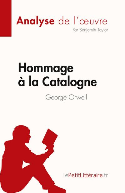 Hommage à la Catalogne de George Orwell (Analyse de l’¿uvre)