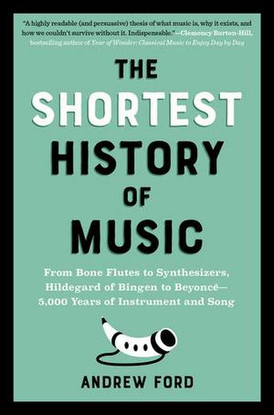 The Shortest History of Music
