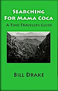 Searching For Mama Coca