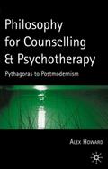 Philosophy for Counselling and Psychotherapy