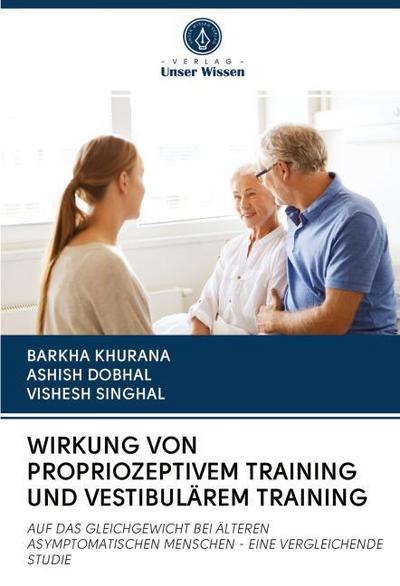 WIRKUNG VON PROPRIOZEPTIVEM TRAINING UND VESTIBULÄREM TRAINING