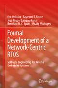 Formal Development of a Network-Centric Rtos: Software Engineering for Reliable Embedded Systems