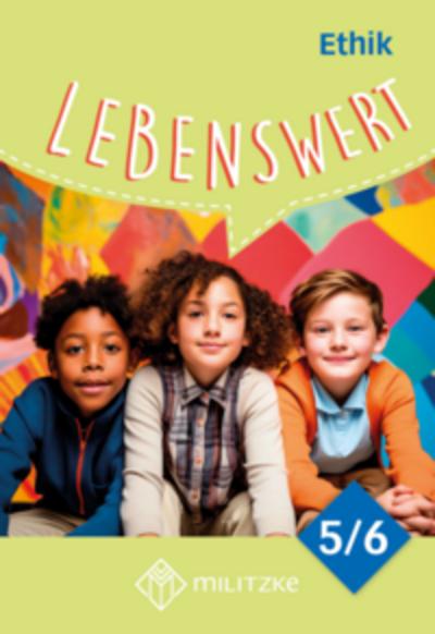Lebenswert Klassen 5/6 - Neuausgabe