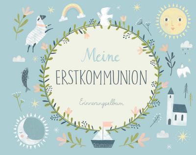 Meine Erstkommunion; Erinnerungsalbum; Ill. v. Schulte, Tina; Deutsch