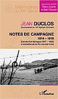 Notes de campagne (1914-1916), suivies d’un épilogue (1917-1925)