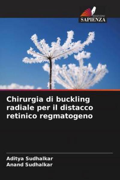 Chirurgia di buckling radiale per il distacco retinico regmatogeno