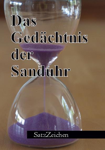 Das Gedächtnis der Sanduhr