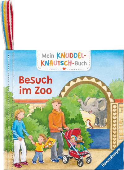 Mein Knuddel-Knautsch-Buch: Besuch im Zoo; robust, waschbar und federleicht. Praktisch für zu Hause und unterwegs