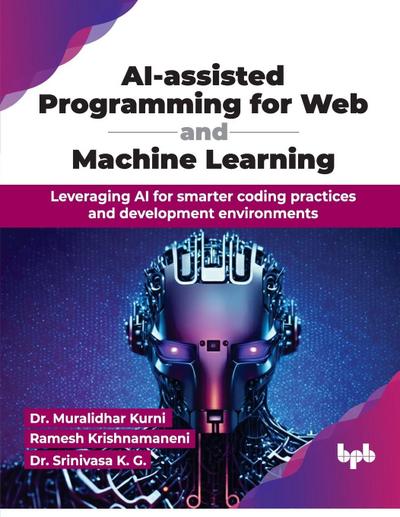 AI-assisted Programming for Web and Machine Learning