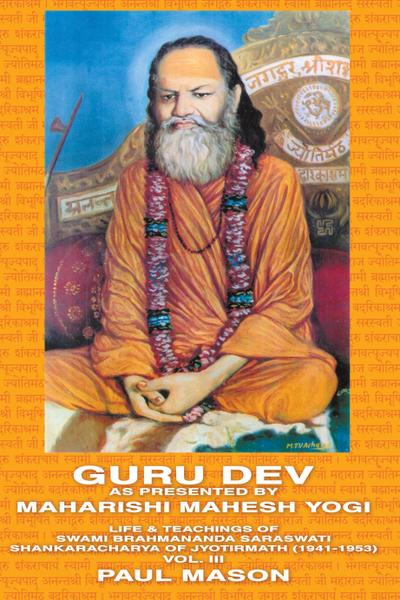 Guru Dev as Presented by Maharishi Mahesh Yogi