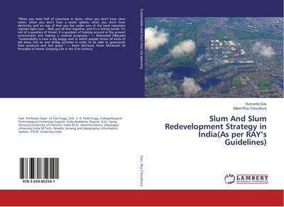 Slum And Slum Redevelopment Strategy in India(As per RAY’s Guidelines)