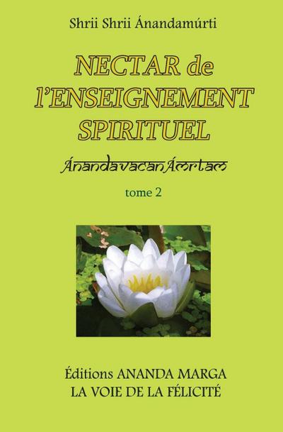 Nectar de l’Enseignement spirituel tome 2