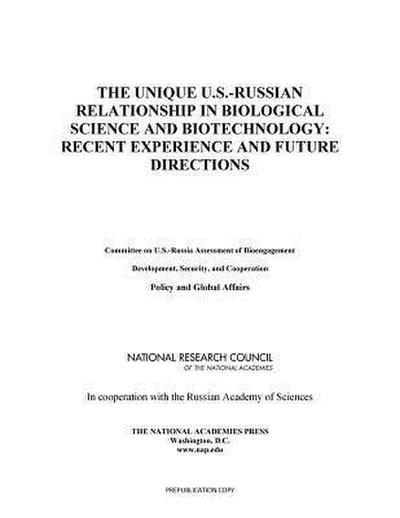 The Unique U.S.-Russian Relationship in Biological Science and Biotechnology