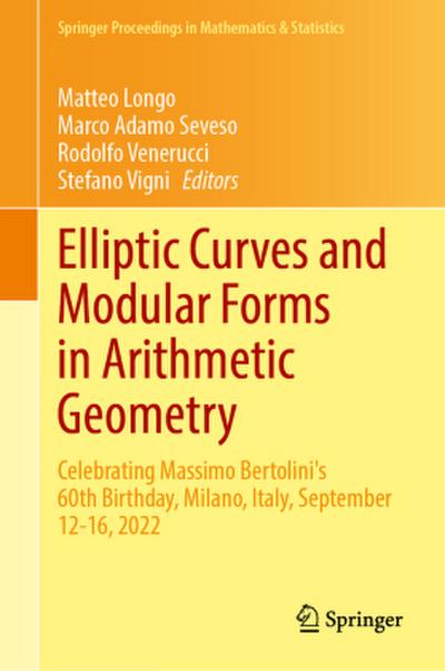 Elliptic Curves and Modular Forms in Arithmetic Geometry