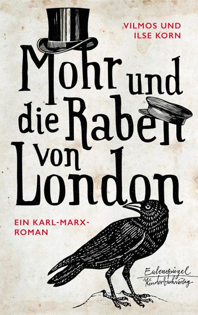 Mohr und die Raben von London: Ein Karl-Marx-Roman