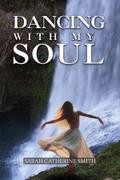 Dancing with my Soul