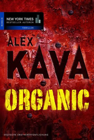 Organic (New York Times Bestseller Autoren: Thriller/Krimi)