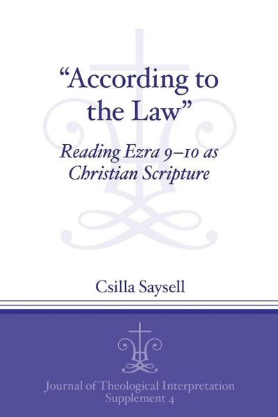 "According to the Law"