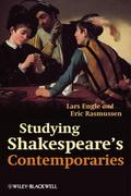 Studying Shakespeare’s Contemporaries