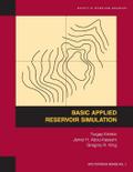 Basic Applied Reservoir Simulation