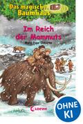 Das magische Baumhaus (Band 7) - Im Reich der Mammuts
