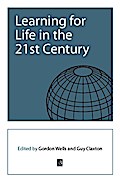 Learning for Life in the 21st Century