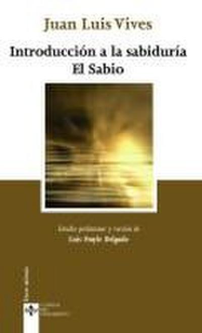 Introducción a la sabiduría : el sabio