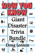 Now You Know — Giant Disaster Trivia Bundle