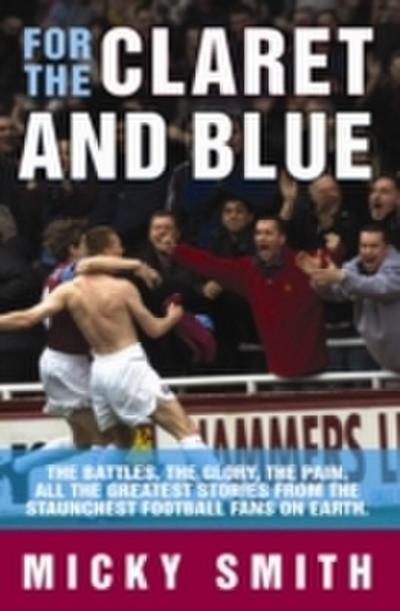 For The Claret & Blue