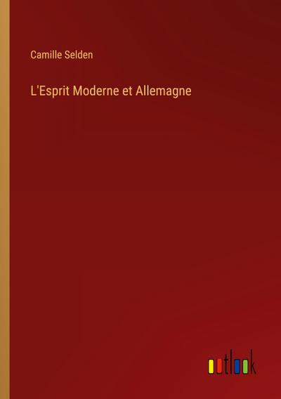 L’Esprit Moderne et Allemagne
