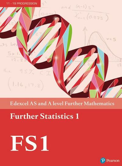Edexcel AS and A level Further Mathematics Further Statistics 1 Textbook + e-book, m. 1 Beilage, m. 1 Online-Zugang