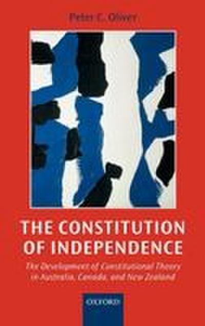 The Constitution of Independence