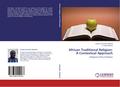 African Traditional Religion: A Contextual Approach