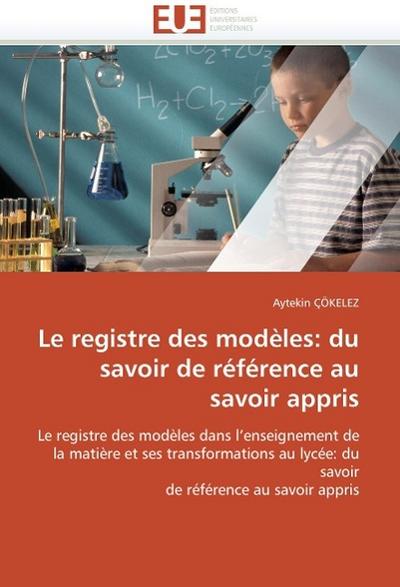 Le Registre Des Modèles: Du Savoir de Référence Au Savoir Appris