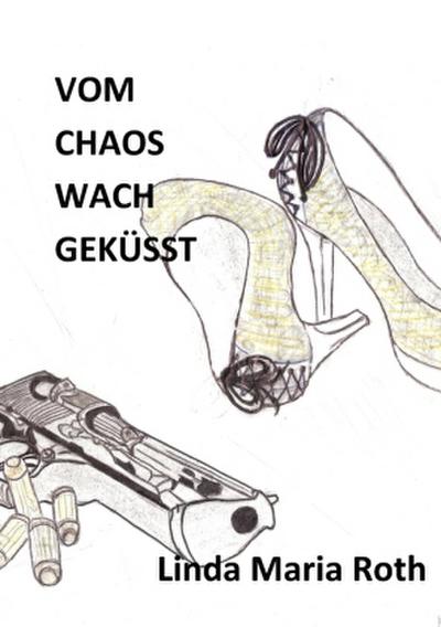 Vom Chaos wach geküsst