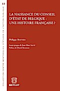La naissance du Conseil d’État de Belgique : une histoire française ?