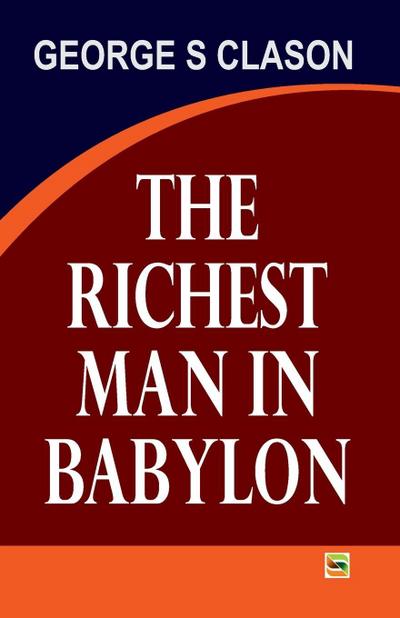 The Richest man in the Babylon