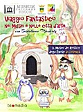Viaggio fantastico nei musei e nelle città d’arte con Bartolomeo Masterly - Il Museo dei Brettii e degli Enotri di Cosenza