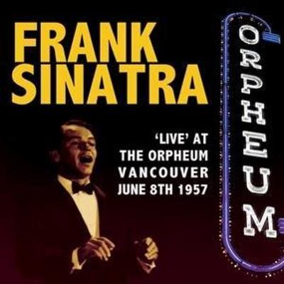 Live At The Orpheum Vancouver 1957