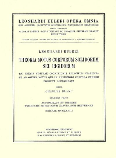 Theoria motus corporum solidorum seu rigidorum ex primis nostrae cognitionis principiis stabilita et ad omnes motus qui in huiusmodi corpora cadere possunt accomodata 2nd part.