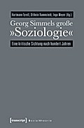 Georg Simmels große »Soziologie«