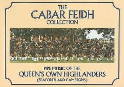 The Cabar Feidh Collection: Pipe Music of the Queen’s Own Highlanders (Seaforth and Camerons)