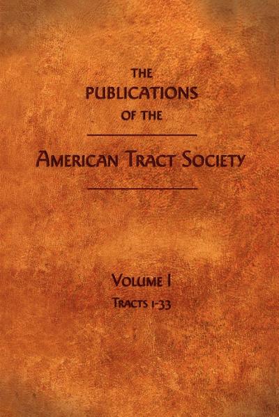 The Publications of the American Tract Society